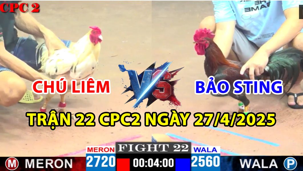 trận 22 cpc2 ngày 27/4/2025 hôm nay giữa bảo sting và chú liêm