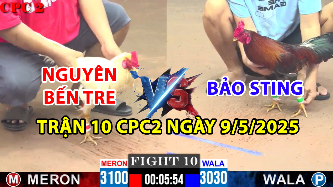 trận 10 cpc2 ngày 9/5/2025 hôm nay giữa nguyên bến tre và bảo sting