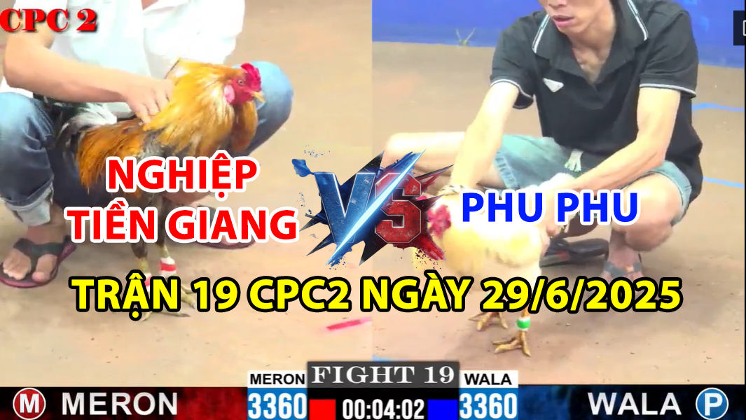 trận 19 cpc2 ngày 29/6/2025 hôm nay giữa phu phu vs nghiệp tiền giang