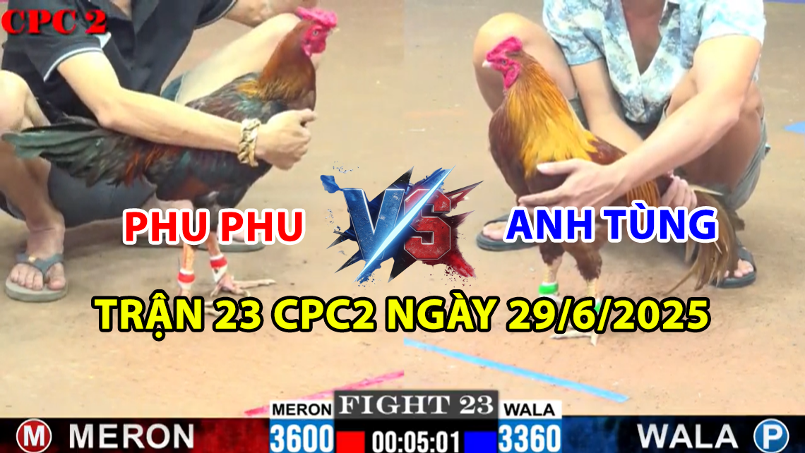 trận 23 cpc2 ngày 29/6/2025 hôm nay giữa phu phu vs anh tùng