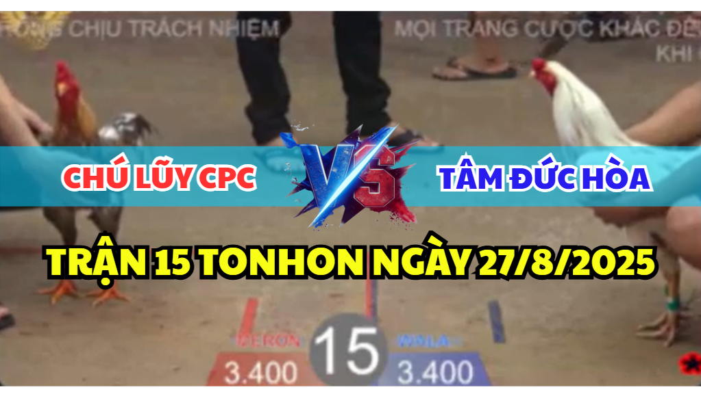 trận 15 bồ tonhon ngày 27/8/2025 giữa chú lũy cpc vs tâm đức hòa hôm nay