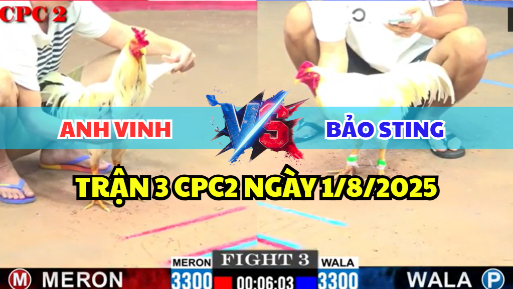 trận 3 cpc2 ngày 1/8/2025 hôm nay giữa bảo sting vs anh vinh