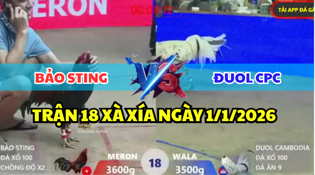 trận 18 xà xía ngày 1/1/2026