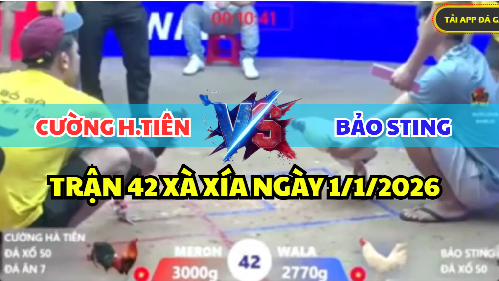 trận 42 xà xía ngày 1/1/2026