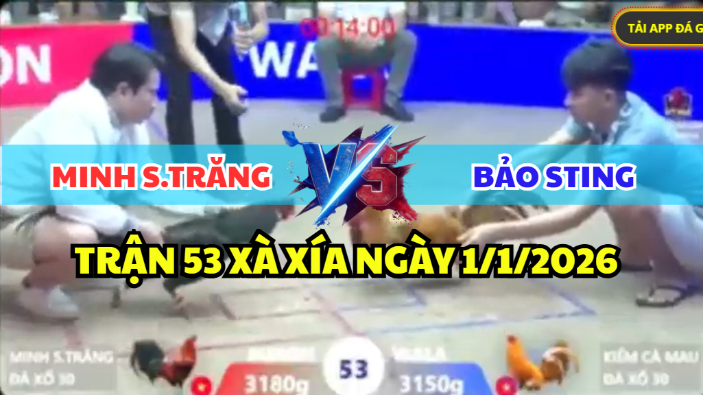 trận 53 xà xía ngày 1/1/2026